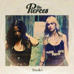 The Pierces – You and I (2011) [HQ] Full Album Free Download