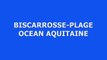 BISCARROSSE-PLAGE OCEAN AQUITAINE