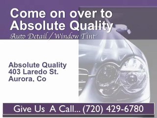 Absolute Quality Car detailing aurora co, denver