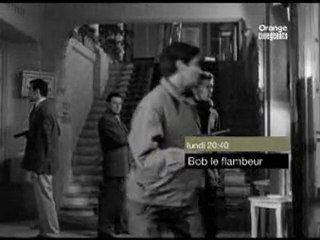 Bob le flambeur - Bande annonce