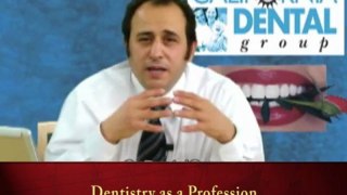 Dentistry as a Profession by Kamran Sahabi Dentist Glendale, CA
