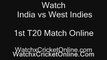 watch West Indies Vs India live on your pc from our website