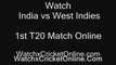 watch West Indies Vs India live on your pc from our website