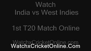 watch India Vs West Indies live on internet