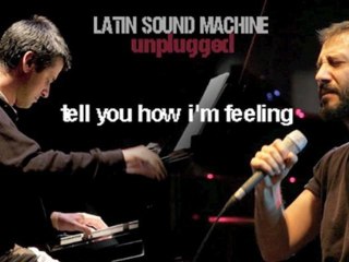 tell you how i'm feeling -unplugged!
