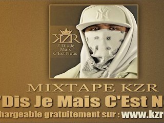 KZR - Ma Valse ( Mixtape J' Dis Je Mais C' Est Nous )