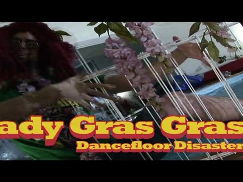 DANCEFLOOR DISASTER - LADY GRAS GRAS (clip officiel)