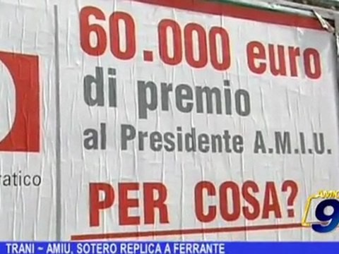 Trani | AMIU Sotero replica Ferrante