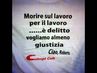Basta Morti sul lavoro sit in Tribunale Como 31 maggio 2011 pro Roberto Scavo