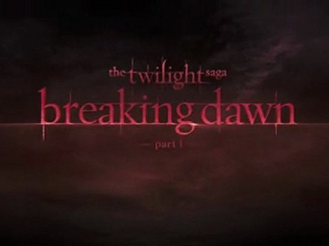 Twilight Chapitre 4 : Révélation 1ère Partie (Twilight Breaking Dawn Part 1) - Teaser Trailer / Bande- Annonce [VO|HD]