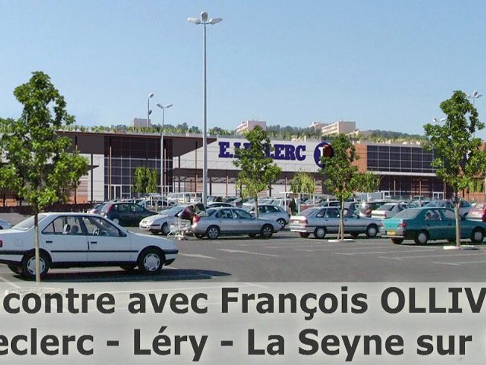 Rencontre avec François OLLIVIER - Leclerc La Seyne sur Mer - Lery