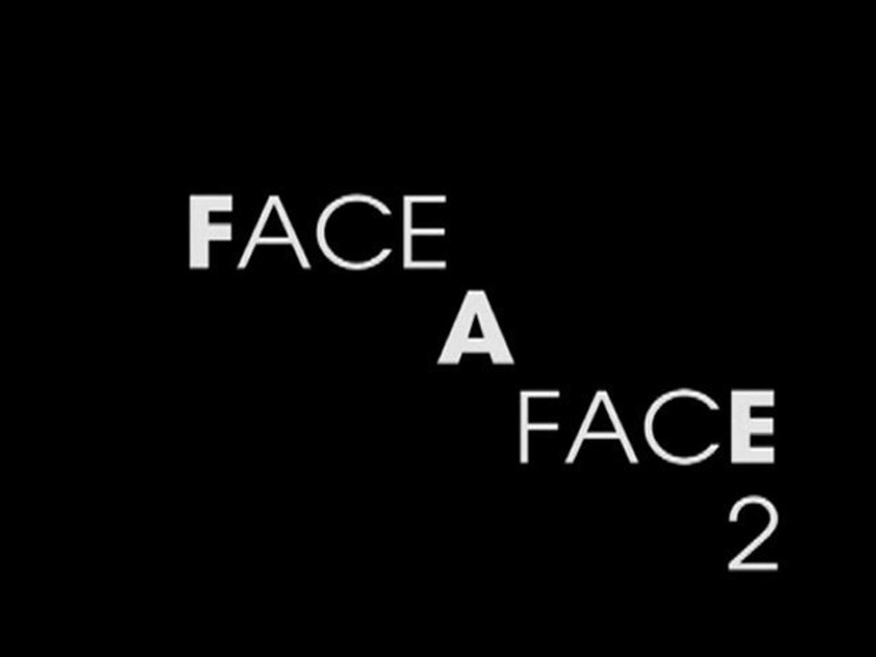 Face à Face 2