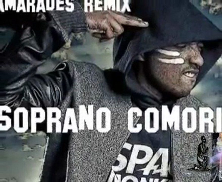 Soprano Camarades Remix