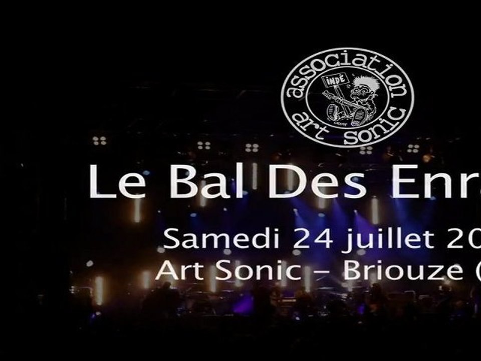 Le Bal des Enragés - Festival Art Sonic - 15 ans ! Briouze (61)