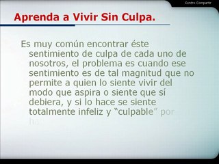 Terapia Psicológica - Aprenda a Vivir Sin Culpa.