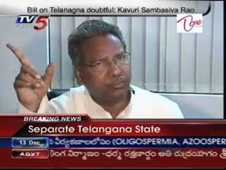 Bill on Telangana Doubtful: Kavuri Sambasiva Rao