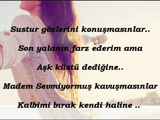 Serdem Coskun - Sustur Gözlerini konuşmasınlar! Madem Sevmiyormuş kavuşmasınlar.
