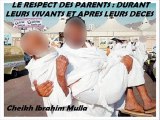 LE RESPECT DES PARENTS: DURANT LEURS VIVANTS ET APRES LEURS DECES_[Cheikh Ibrahim Mulla]