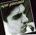 Özcan Deniz-Uçun Güvercinler