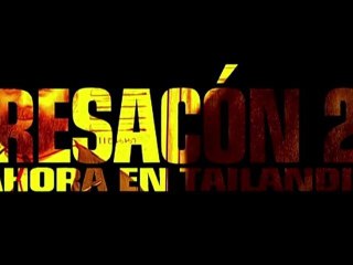 Resacón 2 ¡Ahora en Tailandia! Spot3 HD [10seg] Español