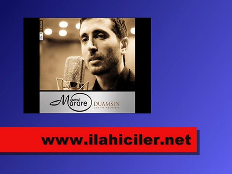 ilahi dinle - Umut MüraRe - Sor BeNı