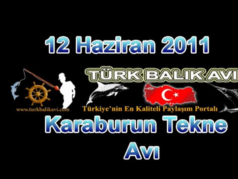 12 Haziran 2011 Karaburun Derinsu Avı