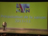 presentation de la saison 2011 2012 du TNN