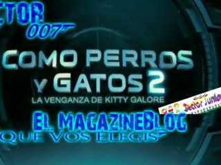 Como Perros Y Gatos 2 La Venganza De Kitty Galore · Hector007