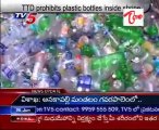 TTD prohibits plastic bottles inside shrine