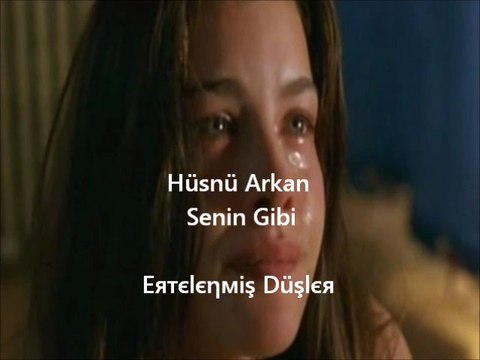 Hüsnü Arkan - Senin Gibi