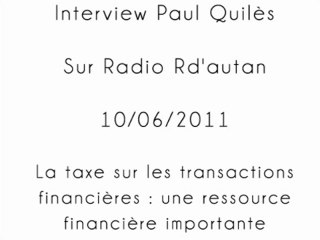 Paul Quilès - Radio R d'Autan -  10/06/2011 - partie 2