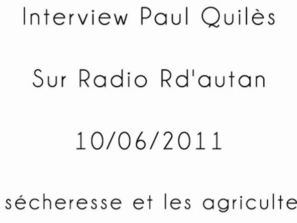 Paul Quilès - Radio R d'Autan -  10/06/2011 - partie 4