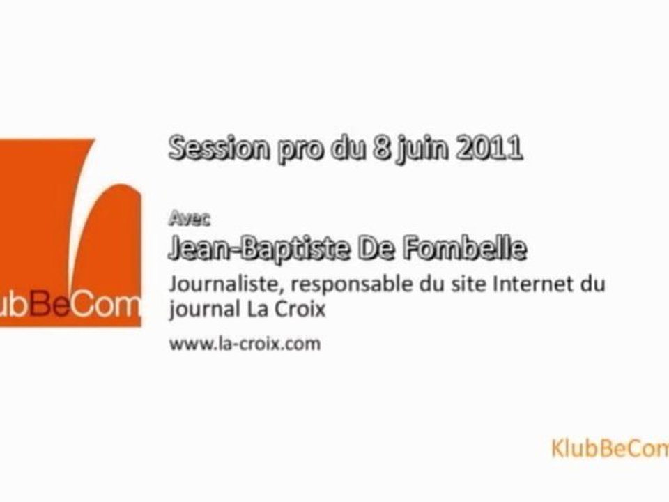 Session pro du 8 juin 2011 avec Jean-Baptiste De Fombelle (la-croix.com)