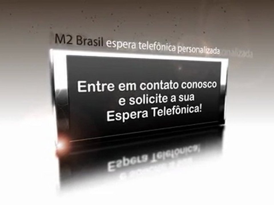 Espera Telefonica - M2 Brasil
