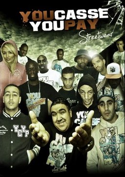SORTIE OFFICIEL DU DVD YOU CASSE YOU PAY SAMEDI 18 JUIN 2011 AU PUCES DE CLI CLI ET SUR WWW.LAGALERIEDESVETEMENTS.COM