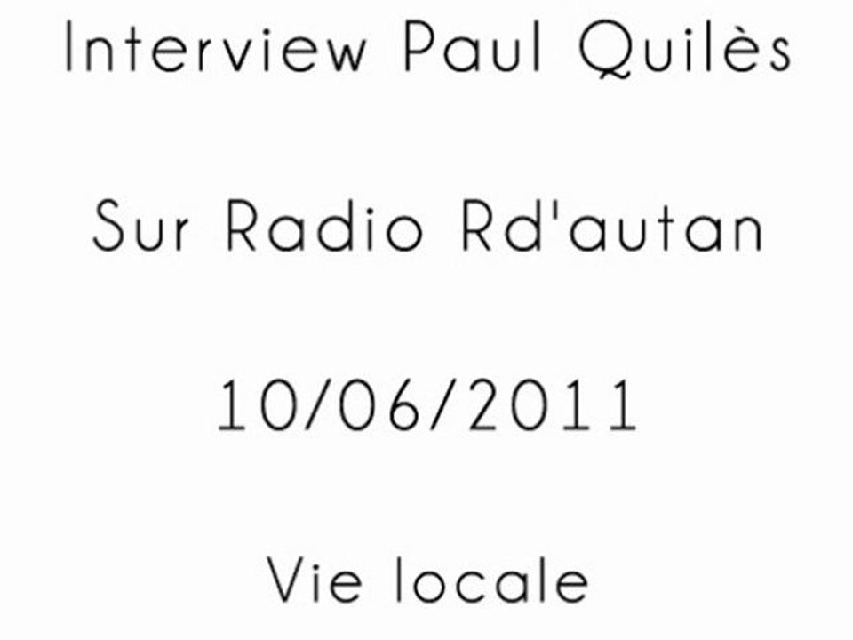 Paul Quilès - Radio Rd'autan - 10/06/2011 - partie 5