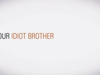 Our Idiot Brother (yeni fragman)