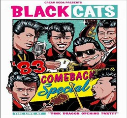 BLACK CATS /  I GOT A BABY