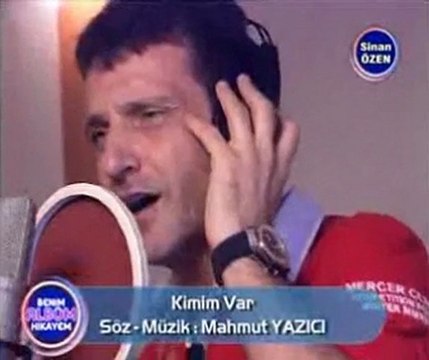 sinan özen kimim var benim albüm hikayem