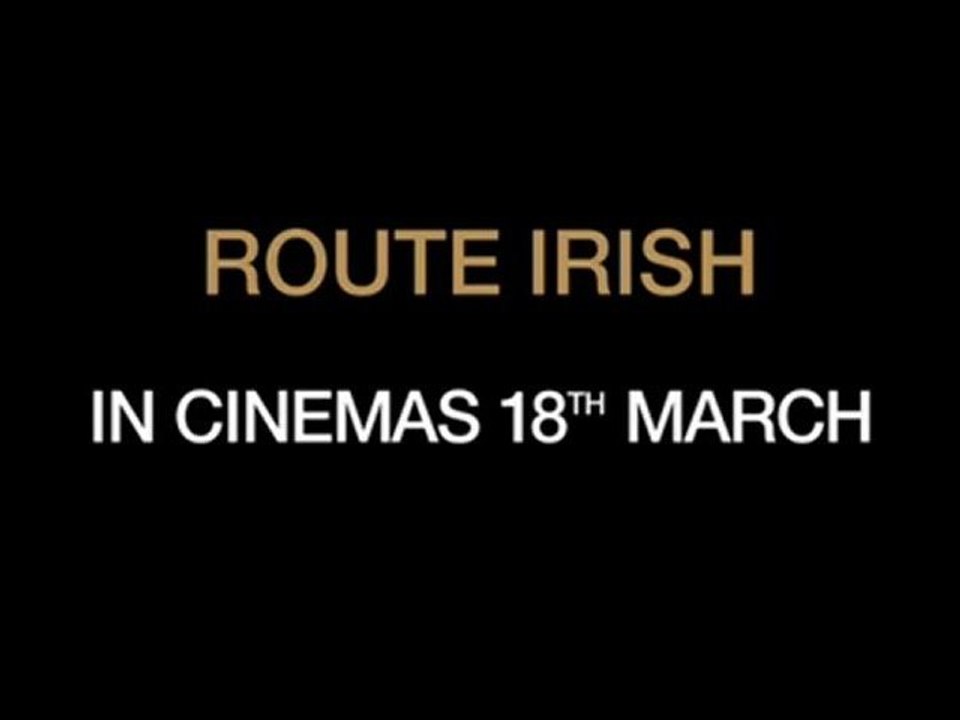 Route Irish (fragman)