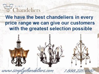 Stylish Chandeliers for Your Homes
