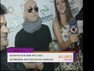 Neri Per Caso en Venezuela
