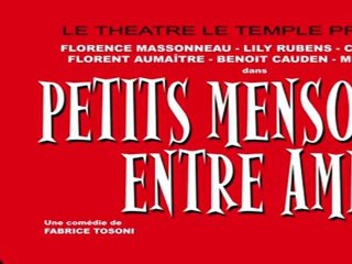 Petits mensonges entre amis, la bande-annonce