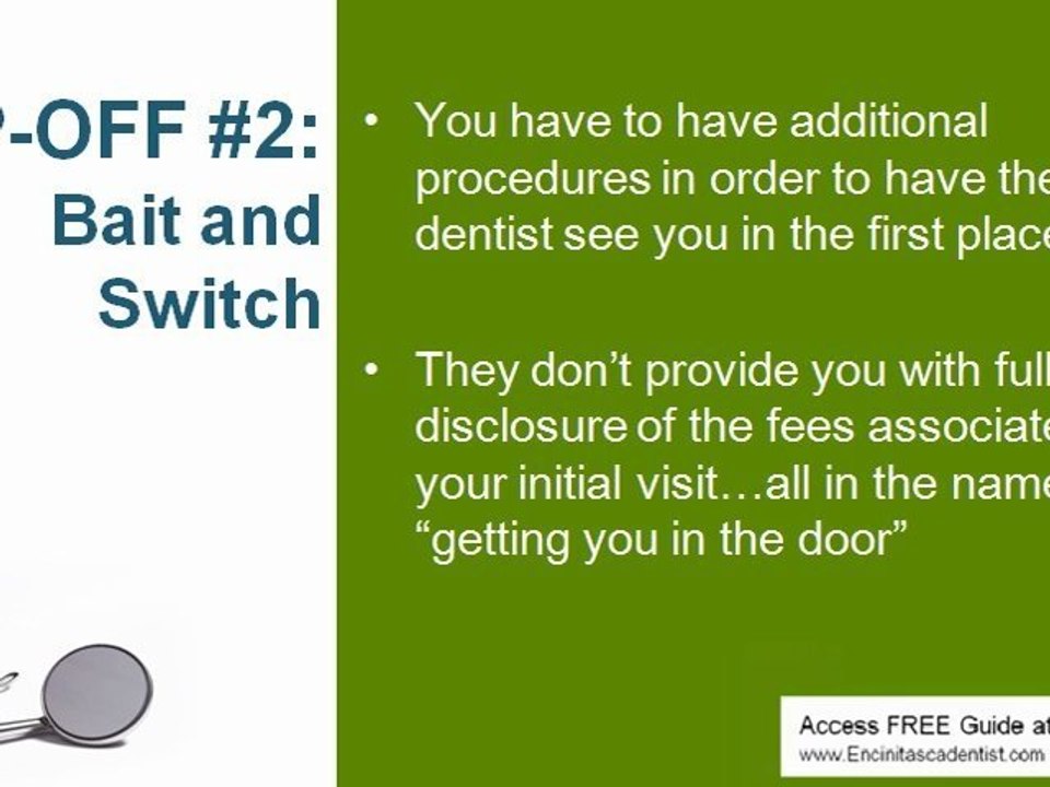 Encinitas Dentist: Keep An Eye on Dental Rip Off #2