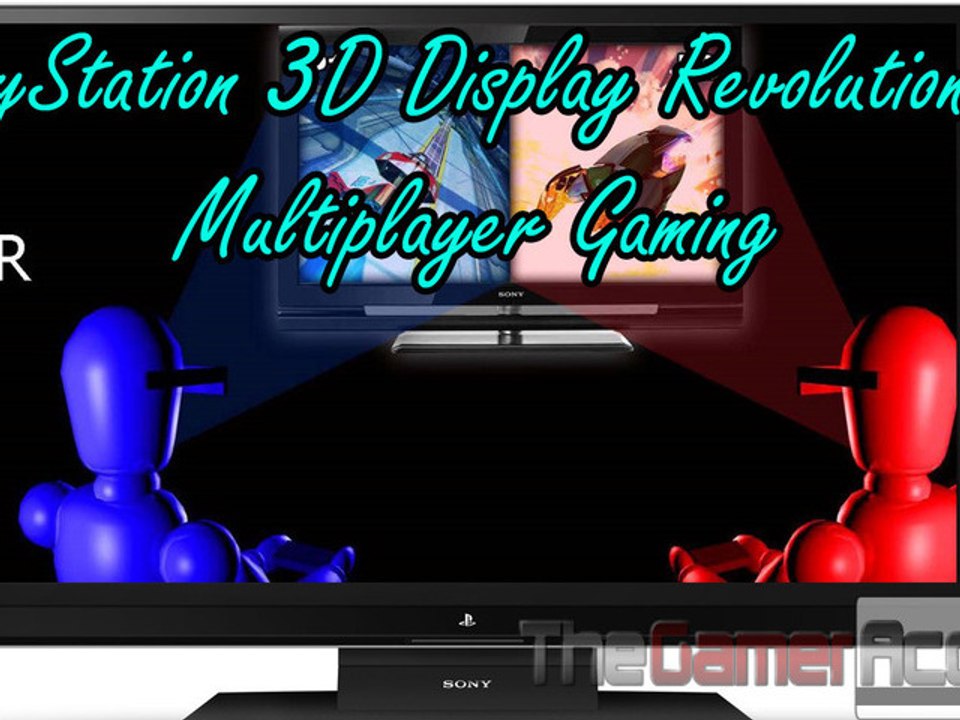 PlayStation 3D Display Revolutionizes Multiplayer Gaming