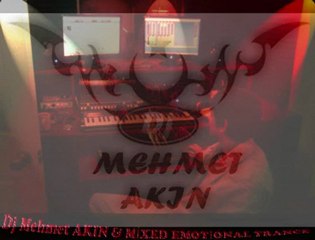 Dj Mehmet AKIN & MİXED EMOTİONAL TRANCE [HQ]