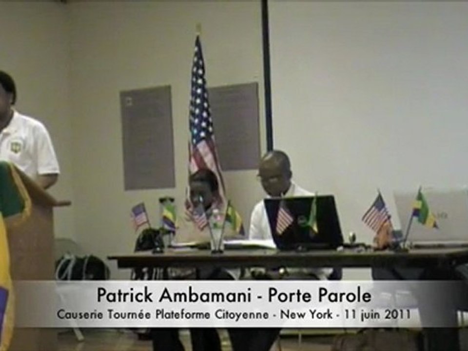 Interventions Essiane, Mbamani Leon Obame, Ntsure - Tournée Plateforme Citoyenne - New York le 11 juin 2011
