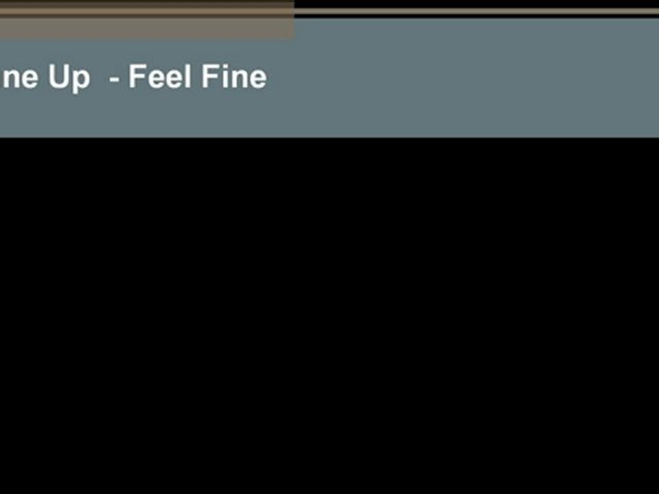 Tune Up - Feel Fine