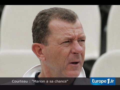 Courteau : Marion a sa chance