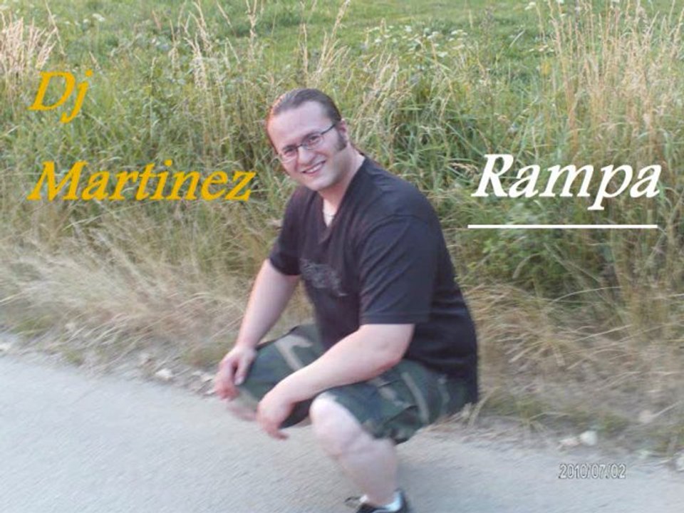 Dj Martinez - Rampa